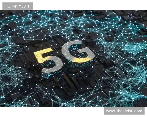5G-A传输技术保障高清数据低延迟交互 5G-A传输技术保障高清数据低延迟交互